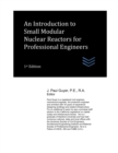 Image for An Introduction to Small Modular Nuclear Reactors for Professional Engineers