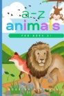 Image for The a-z book of animal names for kid&#39;s by A.Steven