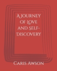 Image for A Journey of Love and Self-Discovery