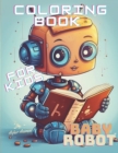 Image for Coloring book for children &quot;Baby Robot&quot;