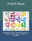 Image for Dazzling Number Coloring Adventure : Discover the Magic of Coloring Numbers