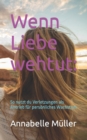 Image for Wenn Liebe wehtut