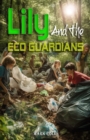 Image for Lily And The Eco Guardians