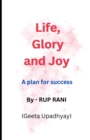 Image for Life, Glory and Joy : a classic plan for success