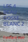 Image for Les 4 Beau Gosse Blanc 2