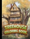 Image for Treehouses Coloring Book : Magical and Enchanting Treehouses to Color