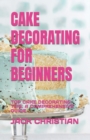 Image for Cake Decorating for Beginners