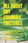 Image for All about Dry Cannabis Tinctures