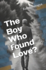 Image for The Boy Who found Love?