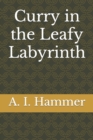 Image for Curry in the Leafy Labyrinth