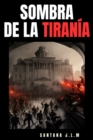 Image for Sombras de la tirania