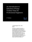Image for An Introduction to Selection of Pump Turbine Units for Professional Engineers