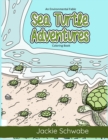 Image for Sea Turtle Adventures : An Environmental Fable Coloring Book