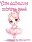 Image for Cute Ballerinas Coloring Book