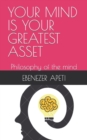 Image for Your Mind Is Your Greatest Asset