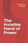 Image for The Invisible Hand of Power