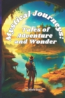 Image for Mystical Journeys : Tales of Adventure and Wonder