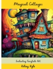 Image for Magical Cottages : Enchanting Fairytale Art