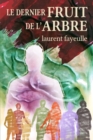 Image for Le Dernier Fruit de l&#39;Arbre