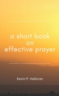 Image for A Short Book on Effective Prayer