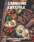 Image for Carnivore Lifestyle : 30 Days Meal Plan For Beginners
