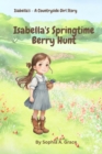 Image for Isabella&#39;s Springtime Berry Hunt