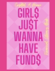 Image for Girls Just Wanna Have Funds : Financial Literacy Book