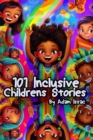 Image for 101 Inclusive Childrens Stories