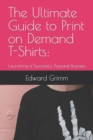 Image for The Ultimate Guide to Print-on-Demand T-Shirts