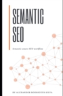 Image for SEMANTIC SEO : The Semantic-aware SEO workflow