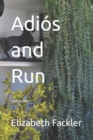 Image for Adios and Run