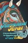 Image for Harmonious Horses (Travel Edition)