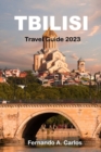 Image for Tbilisi Travel Guide 2023