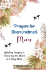 Image for Prayers for Overwhelmed Moms