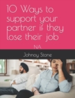 Image for 10 Ways to support your partner if they lose their job