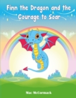 Image for Finn the Dragon and the courage to soar