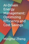 Image for AI-Driven Energy Management : Optimizing Efficiency and Cost Savings