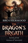 Image for Brotherhood : The Dragon&#39;s Breath