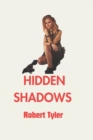 Image for Hidden Shadows : A Gripping Suspense Novel Of Secrets And Deceit