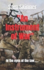 Image for &quot;An Instrument of War&quot;