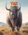 Image for Yak : Fun Facts Book for Kids with Amazing Photos