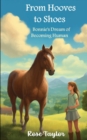 Image for From Hooves to Shoes : Bonnie&#39;s Dream of Becoming Human