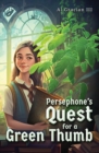 Image for Persephone&#39;s Quest for a Green Thumb