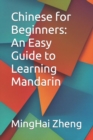 Image for Chinese for Beginners : An Easy Guide to Learning Mandarin
