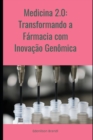 Image for Medicina 2.0 : Transformando a Farmacia com Inovacao Genomica