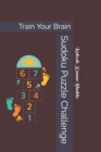 Image for Sudoku Puzzle Challenge : Train Your Brain