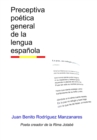 Image for Preceptiva poetica general de la lengua espanola