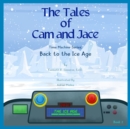 Image for The Tales of Cam and Jace : Time Machine Series: Back to the Ice Age