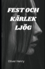 Image for Fest och Karlek ljoeg