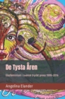 Image for De Tysta Aren : Ekofeminism i svensk tryckt press 1995-2016